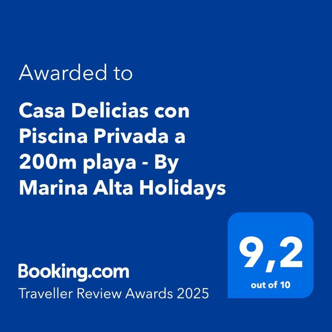 Casa Delicias Con Piscina Privada A 200M Playa - By Marina Alta Holidays Denia Zewnętrze zdjęcie